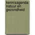Kennisagenda Natuur en Gezondheid
