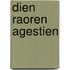 Dien raoren agestien