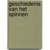 Geschiedenis van het spinnen door Gorp