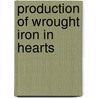 Production of wrought iron in hearts by Ouden