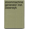 Stoommachine generator inst. oisterwyk by Ouden