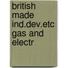 British made ind.dev.etc gas and electr door Lyn D. English
