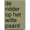 De ridder op het witte paard by G. Groot Zwaaftink