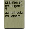 Psalmen en gezangen in 't Achterhoeks en Liemers door Onbekend