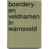 Boerdery- en veldnamen in warnsveld door Onbekend