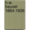 H.w. heuvel 1864-1926 by Unknown