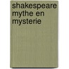 Shakespeare mythe en mysterie door Rudolf Steiner