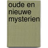 Oude en nieuwe mysterien by I. Wegman