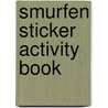 Smurfen sticker activity book door Onbekend