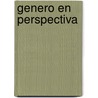 Genero en perspectiva by Unknown