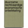 Duurzame rechtvaardige economische ontwikkeling door Martin Ros