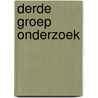 Derde Groep Onderzoek door R. Verdel