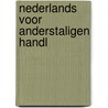 Nederlands voor anderstaligen handl door Onbekend