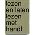 Lezen en laten lezen met handl
