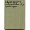 Advies aanwyz veiligheidskundige opleidingen by Unknown