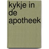 Kykje in de apotheek door Koning