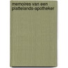 Memoires van een plattelands-apotheker by J. de Jong