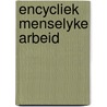 Encycliek menselyke arbeid by Johannes Paulus Ii