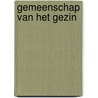 Gemeenschap van het gezin by Johannes Paulus Ii