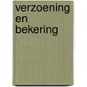 Verzoening en bekering door René Gysen