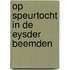 Op speurtocht in de Eysder Beemden