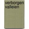 Verborgen valleien door B. Peters