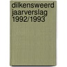 Dilkensweerd jaarverslag 1992/1993 by Kurstjens