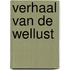 Verhaal van de wellust