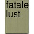 Fatale lust