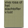 Viva rosa of het slachtoffer v.lust door Anonymus
