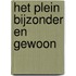 Het plein bijzonder en gewoon
