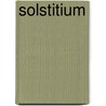 Solstitium by E. Gerlach