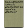 Projectdocument renovatie woongebouw De Leeuw van Vlaanderen door M.A. Barendsz