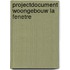 Projectdocument woongebouw La Fenetre