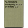 Handleiding zoekprogramma goldberg 3.0 by Elderen
