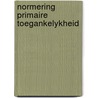 Normering primaire toegankelykheid by Unknown