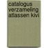 Catalogus verzameling atlassen kivi
