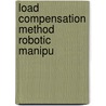 Load compensation method robotic manipu by Jaegere