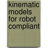Kinematic models for robot compliant by Bruyninckx