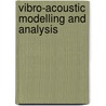 Vibro-acoustic modelling and analysis door W. Desmet