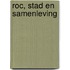 ROC, stad en samenleving