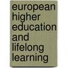 European Higher Education and Lifelong Learning by M. van der Kamp