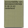 Accountability van beroepsonderwijs in de VS en Nederland by W.J. Dercksen