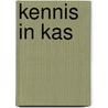 Kennis in kas door V. Wessels