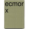 Ecmor X door M. van Loon