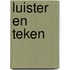 Luister en teken