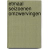 Etmaal seizoenen omzwervingen by L. Herberghs