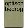 Optisch bedrog door Daniil Charms