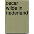 Oscar wilde in nederland