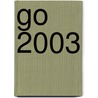 GO 2003 by R. Maes